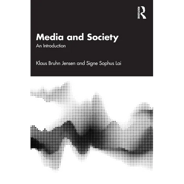 Media and Society: An Introduction