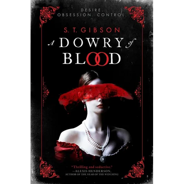 A Dowry of Blood