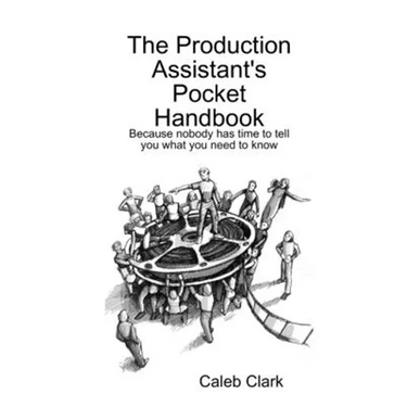 The Production Assistant's Pocket Handbook