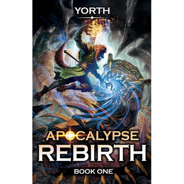 Apocalypse Rebirth: A LitRPG Adventure