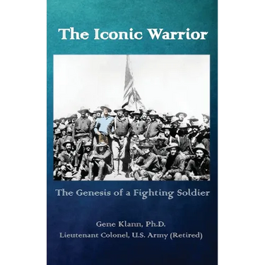 The Iconic Warrior: The Genesis of a Fighting Soldier