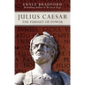 Julius Caesar: The Pursuit of Power