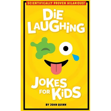 Die Laughing Jokes For Kids
