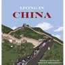 Living In China