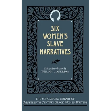 Six Women's Slave Narratives