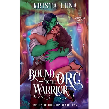 Bound to the Orc Warrior