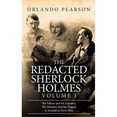 The Redacted Sherlock Holmes (Volume I)