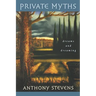Private Myths: Dreams and Dreaming