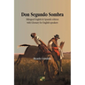 Don Segundo Sombra: Bilingual English & Spanish edition with Glossary for English speakers
