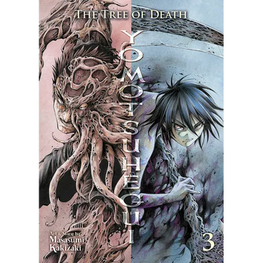 The Tree of Death: Yomotsuhegui Vol. 3