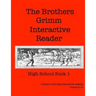 The Brothers Grimm Interactive Reader: High School Book 1