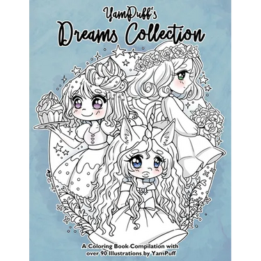 YamPuff's Dreams Collection: A Coloring Book Compilation with Over 90 Illustrations by YamPuff