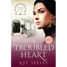 A Troubled Heart: Large Print Edition