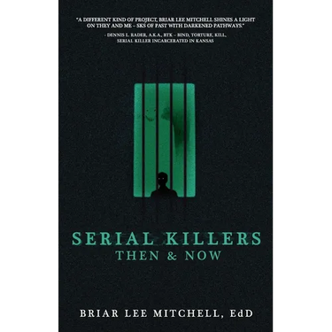 Serial Killers Then & Now