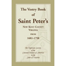 The Vestry Book of Saint Peter's, New Kent County, Virginia, from 1682-1758