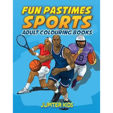 Fun Pastimes - Sports: Adult Colouring Books