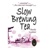 Slow Brewing Tea