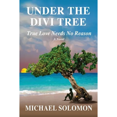 Under the Divi Tree: True Love Needs No Reason
