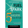 Fuel the Spark: 5 Guiding Values for Success in Law & Life