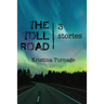 The Toll Road: 3 stories