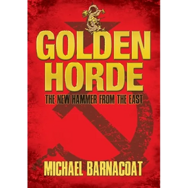 The Golden Horde: The New Hammer from the East