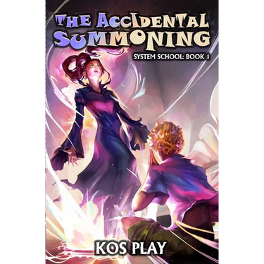The Accidental Summoning: A LitRPG Adventure