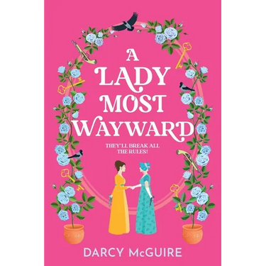 A Lady Most Wayward
