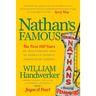 Nathan's Famous: The First 100 Years of America's Favorite Frankfurter Company