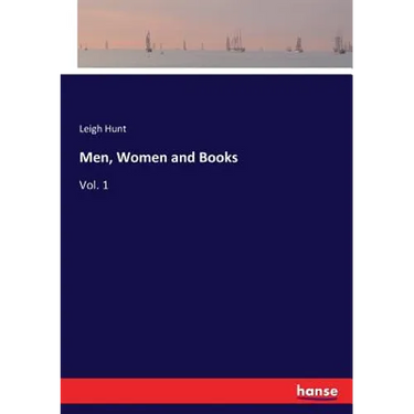 Men, Women and Books: Vol. 1