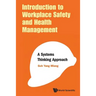 Introduction to Workplace Safety and Health Management