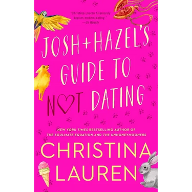 Josh and Hazel's Guide to Not Dating