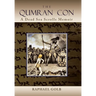 The Qumran Con: A Dead Sea Scrolls Memoir