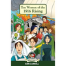 Ten Women of the 1916 Rising