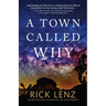 A Town Called Why