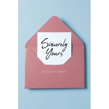 Sincerely Yours