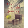 Good for a Single Journey