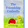 The Friendship Umbrella