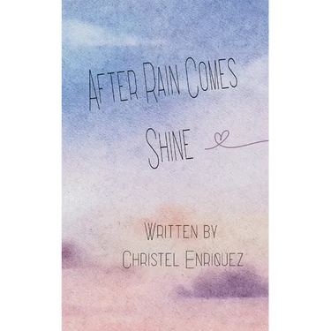 After Rain Comes Shine
