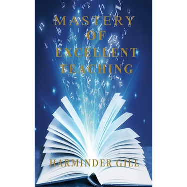 Mastery Of Excellent Teaching