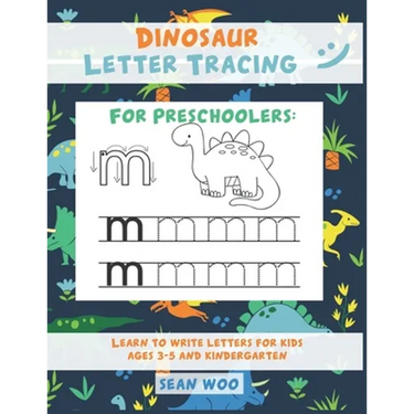 Dinosaur Letter Tracing for Preschoolers: Learn to Write Letters for Kids Ages 3-5 and Kindergarten