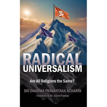 Radical Universalism: Are All Religions the Same?