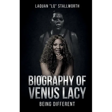 Biography of Venus Lacy - Being Different