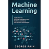 Machine Learning for Beginners: An Introduction to Artificial Intelligence and Machine Learning