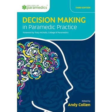 Decision Making in Paramedic Practice