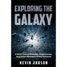 Exploring the Galaxy: A Brief Look at Nebulae, Supernovae, and Other Wonders of the Universe