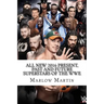 All New 2016 Present, Past and Future Superstars Of The WWE
