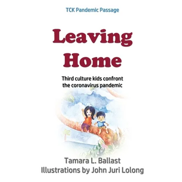 Leaving Home: Third Culture Kids Confront the Coronavirus Pandemic