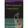 Redeveloping the Congregation: A How to for Lasting Change