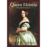 Queen Victoria: A Biographical Companion