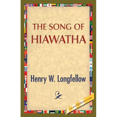 The Song of Hiawatha